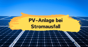 PV-Anlage bei Stromausfall